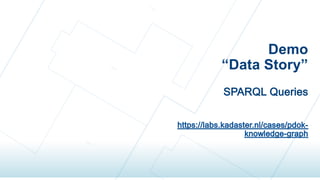 Demo
“Data Story”
 