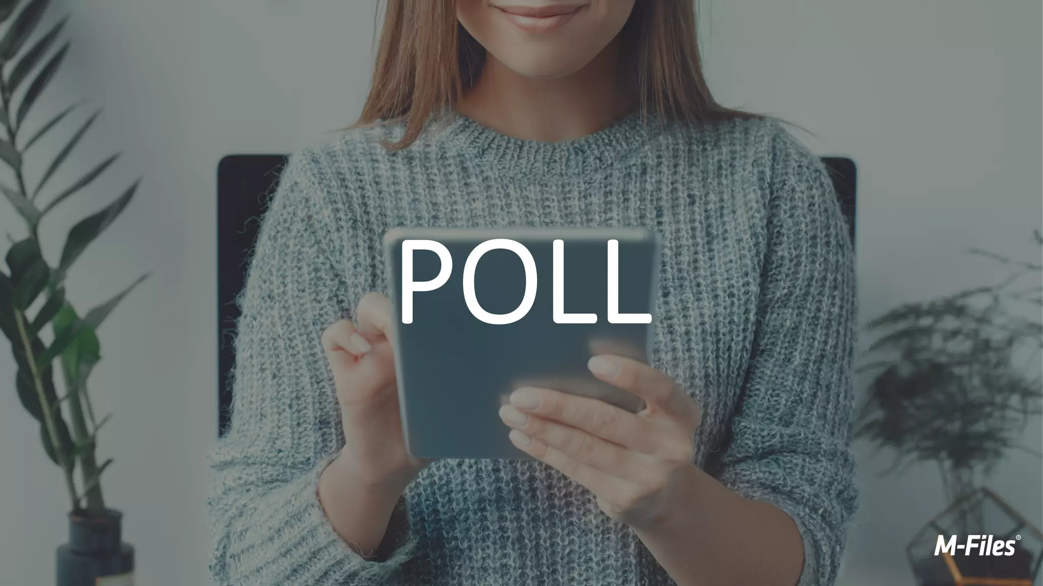 Underwritten by: Presented by:
POLL
 