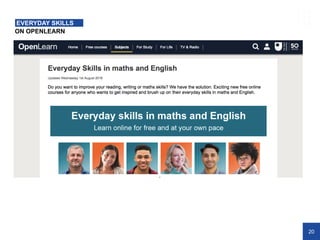 Flexible Delivery of English & Mathematics with OpenLearn: Impact of Bringing Learning to Life and Flexible Essential Skills (UK)