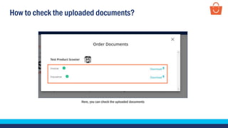 How to check the uploaded documents?
Here, you can check the uploaded documents
 