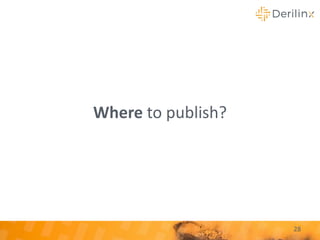 Where to publish?
28
 