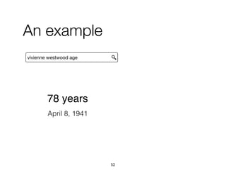 vivienne westwood age
An example
78 years
April 8, 1941
52
 