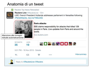 Anatomia di un tweet
50
Attenzione alle immagini
indicate automaticamente!
 