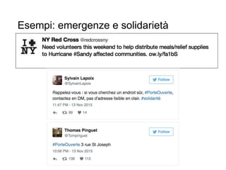 Esempi: emergenze e solidarietà
60
 