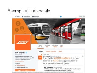 Esempi: utilità sociale
 