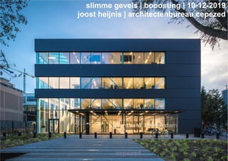 20191210 Booosting Slimme Gevels - presentatie Joost Heijnis cepezed
