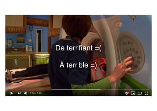 De terrifiant =(
À terrible =)
 