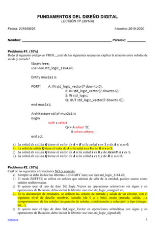 vasanza 1
FUNDAMENTOS DEL DISEÑO DIGITAL
LECCIÓN 1P (30/100)
Fecha: 2019/06/26 I termino 2019-2020
Nombre: _______________...