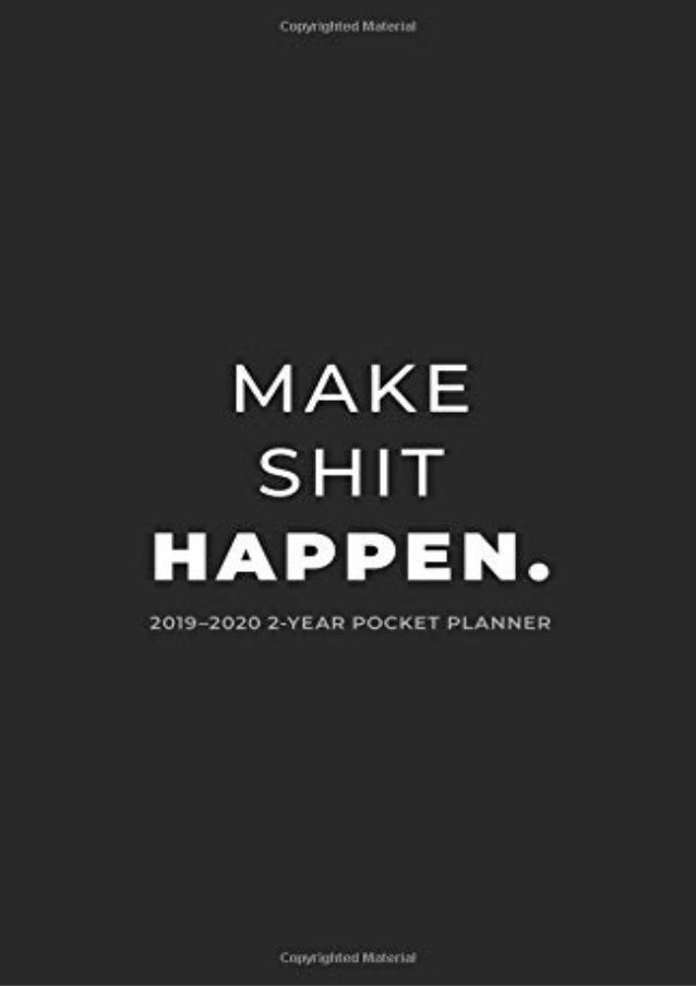 online 2019 2020 2 year pocket planner make shit happen calendar organizer online