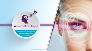 Women's Brain Project- Alzheimer's disease under the sex and gender lens: the gateway to precision medicine