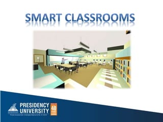 SMART CLASSROOMS | PPTX