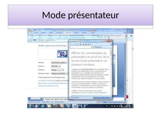 Mode présentateur
 