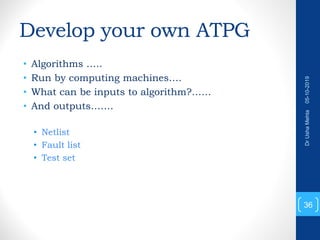 Deterministic Test Pattern Generation ( D-Algorithm of ATPG) (Testing ...