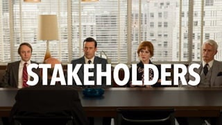 STAKEHOLDERS
 