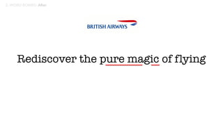 Rediscover the pure magic of flying
 