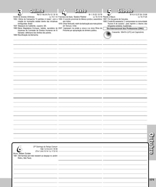Outubro
Quinta Sexta Sábado
Bruno, William Tyndale
1981: 300 famílias sem-teto resistem ao despejo no Jardim
Robru, São Paulo.
171
5
5
6
6
4
4
3
3
27º Domingo do Tempo Comum
Hab 1,2-3;2,2-4 / Sl 94
2Tm 1,6-8.13-14 / Lc 17,5-10
Francisco de Assis, Teodoro Fliedner
1555: O concílio provincial do México proíbe o sacerdócio
aos índios.
1976:OmarVenturelli,mártirdadedicaçãoaosmaispobres
em Temuco, Chile.
2007: Ingressam na prisão a viúva e os cinco filhos de
Pinochet por apropriação de dinheiro público.
André de Soveral, Ambrosio
1953: Vitória da Campanha “O petróleo é nosso”, com a
criação do monopólio estatal diante das iniciativas
entreguistas. Brasil.
1937: Massacre do Caldeirão, Juazeiro, BA.
1980:Maria Magdalena Enríquez, batista, secretária de
Imprensa da Comissão de Direitos Humanos de El
Salvador, defensora dos direitos dos pobres.
1990:Reunificação da Alemanha.
Plácido e Mauro
1897: Fim da guerra de Canudos.
1995:O exército assassina 11 camponeses na comu­
nidade
“Aurora 8 de outubro”, para reprimir o retorno dos
refugiados exilados, Guatemala.
Dia Internacional dos Professores (ONU)
Crescente: 18h47m (UTC) em Capricórnio
Ne 8,1-4a.5-6.7b-12 / Sl 18
Lc 10,1-12
Br 1,15-22 / Sl 78
Lc 10,13-16
Br 4,5-12.27-29 / Sl 68
Lc 10,17-24
 