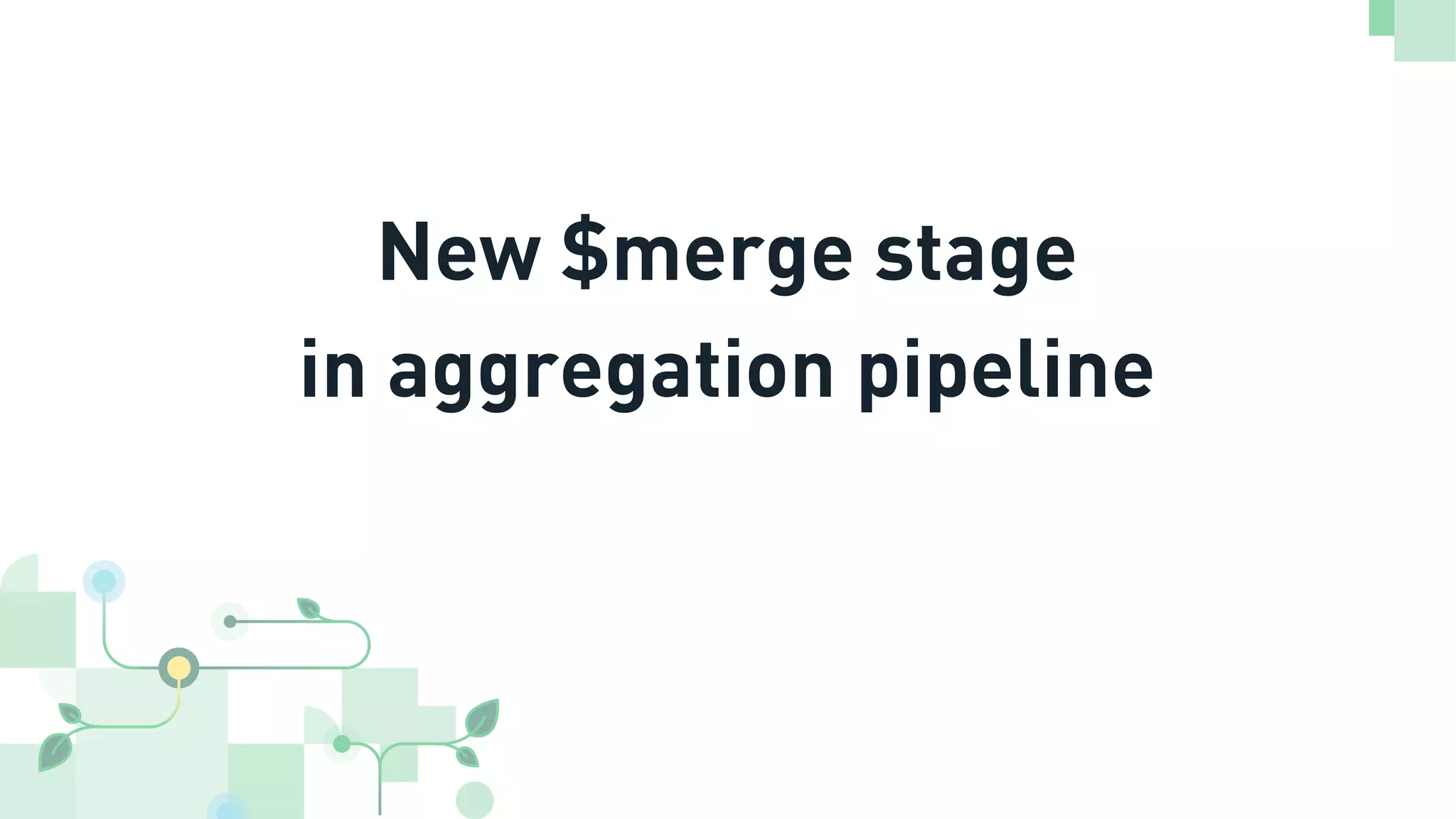 New $merge stage in aggregation pipeline 
