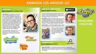 1616
ANIMASIA LOS ANGELES LLC
DEVELOPER/
CREATORS
 