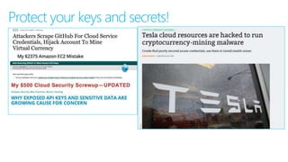 Protect your keys and secrets!
 