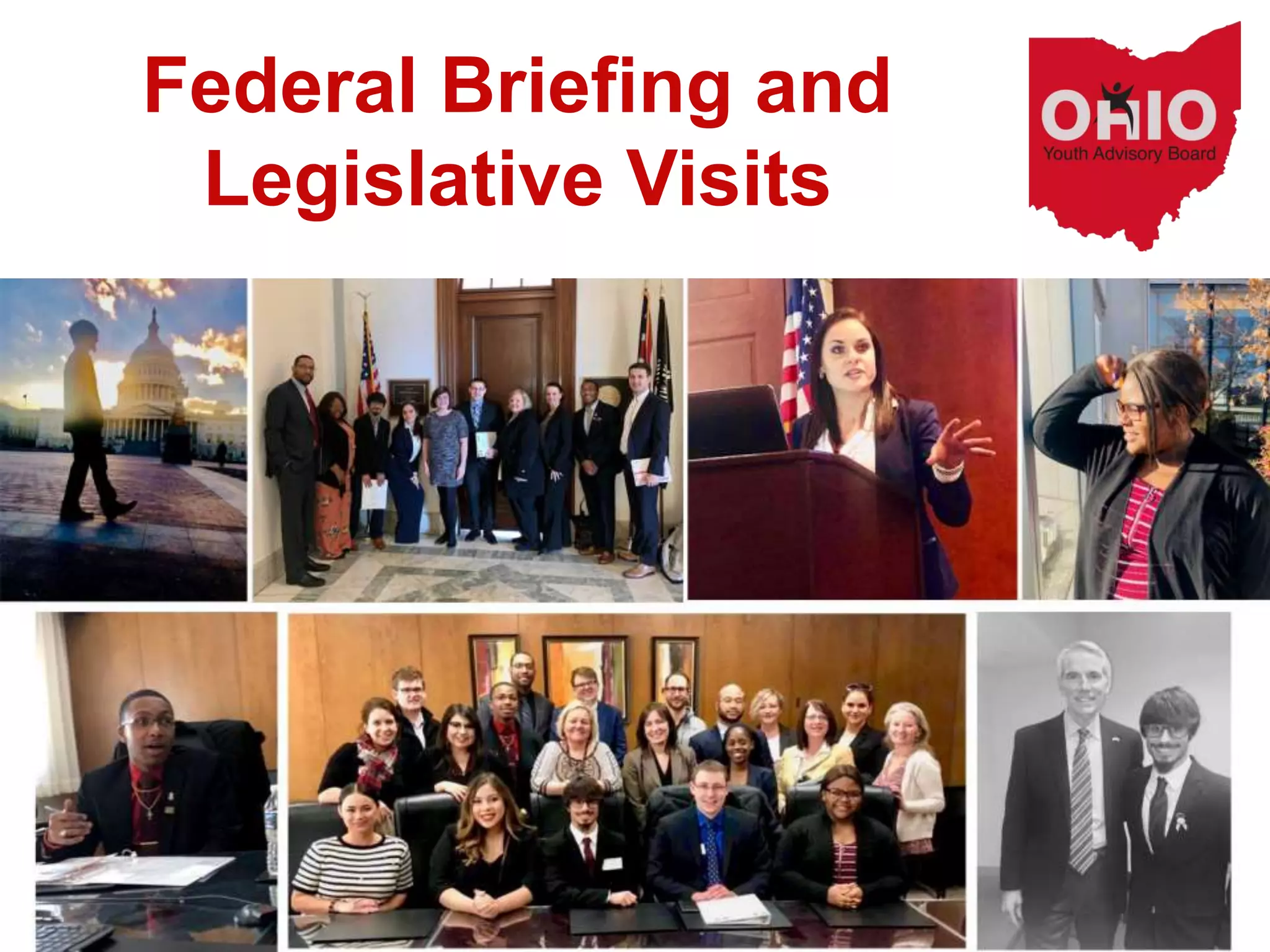 Federal Briefing and
Legislative Visits
