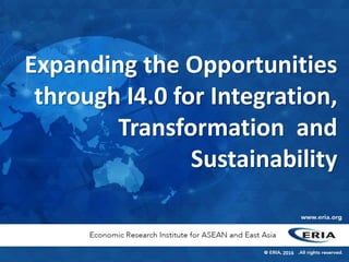 2016
Expanding the Opportunities
through I4.0 for Integration,
Transformation and
Sustainability
 