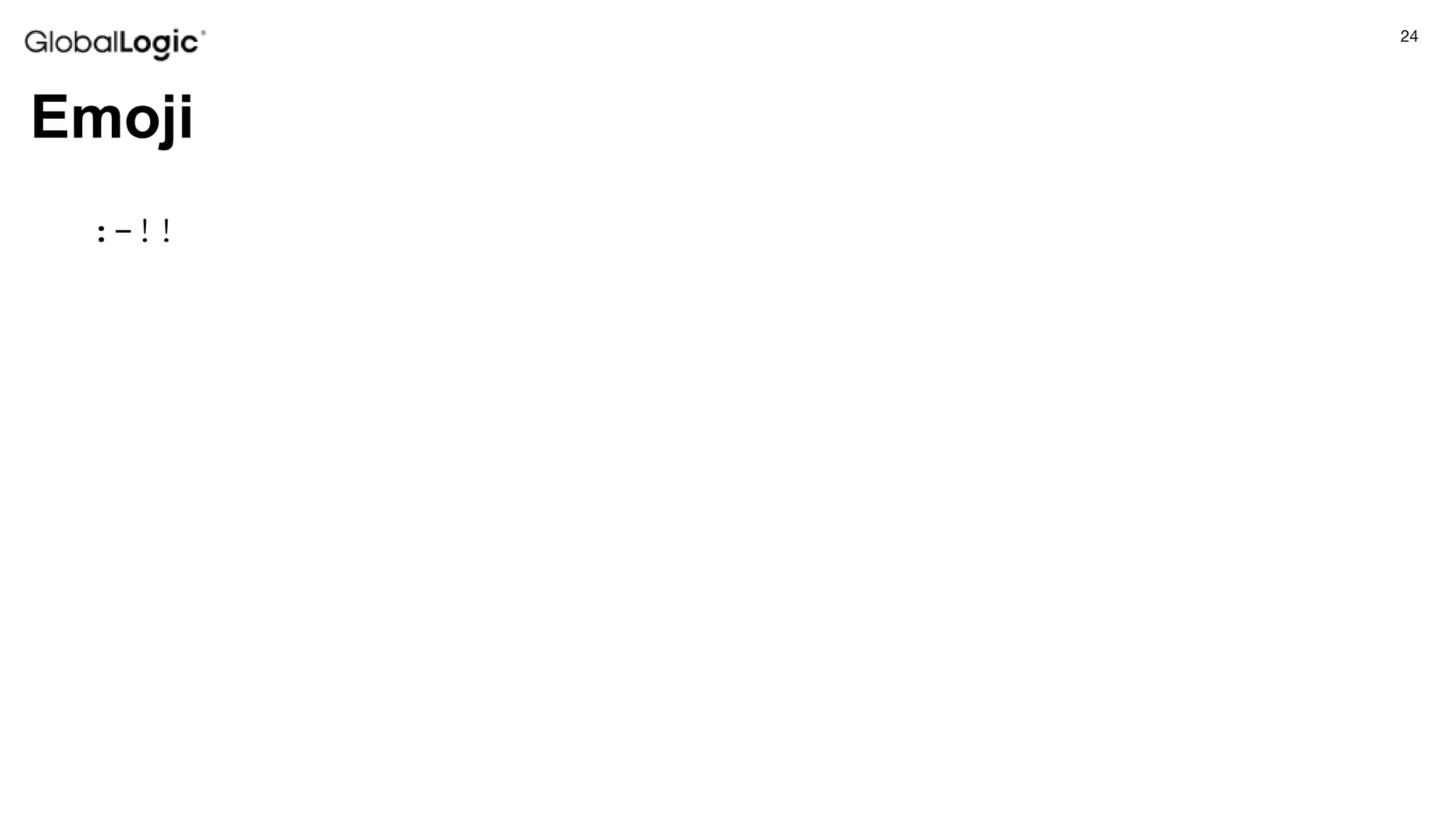 24
Emoji
:-!!
 