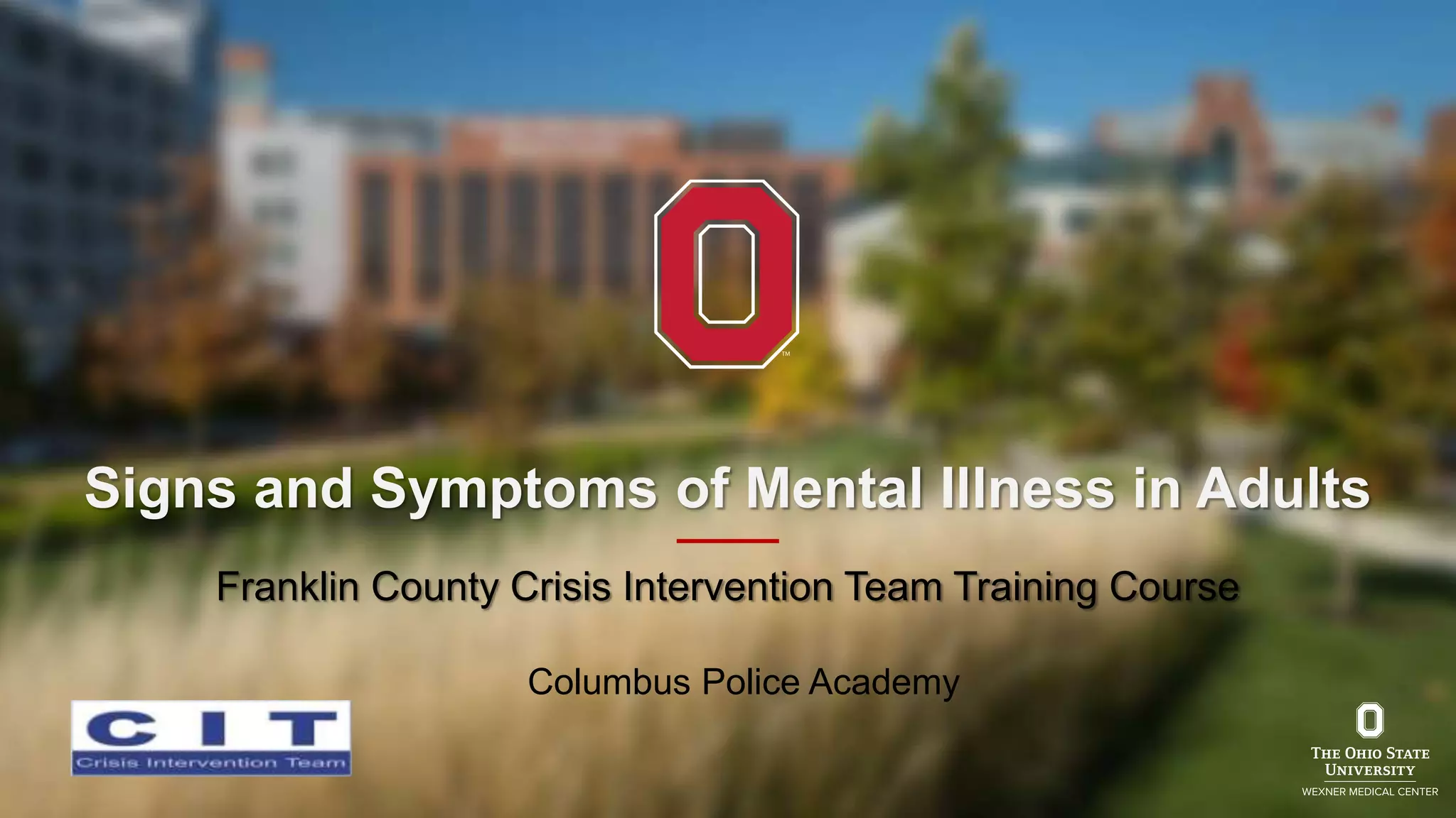 CIT - Signs and Symptoms of Mental Illness | PPTX