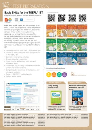 TEST PREPARATION
Nothing beats practice when preparing for the TOEICNothing beats practice when preparing for the TOEICNothing beats practice when preparing for the TOEIC®®
or TOEFor TOEFLL®®
English exams.English examxamss.
Compass Publishing texts delivers accurate practice that follows the proper testing structure.Compass Publishing texts delivers accurate practice that follows the proper testing structure.ers acc rate practice tCompass PublisCompass Publishing texts delivers accurate practicehing texts delivers accurate practice that follows the proper tethat follows the proper testing structursting structuree.
Precise methods provide test takers clear instructional pathways for each subject beingPrecise methods provide test takers clear instructional pathways for each subject beingPrecisPrecise methods provide test takers clear instructional pathways for ee methods provide test takers clear instructional pathways for ee methods provide test takeers clear instructional pathways for each subject beingach subject being
tested as well. Let Compass help obtain the top score that dedicated learners deserve.tested as well. Let Compass help obtain the top score that dedicated learners deserve.tested as well. Let Compass help obtaintested as well. Let Compass help obtain the top score that dedicated learners deservee top score that dedicated learners deservethe top score that dedicated learners deserve.
Compass TOEIC®
SeriesSe
Very Easy TOEIC®
1-2, Third Edition -
Starter TOEIC®
-
TOEIC®
Upgrade -
Taking the TOEIC®
1-2, Second Edition -
Developing Skills for the TOEIC®
Test -
TOEIC®
Analyst, Second Edition -
Target TOEIC®
, Second Edition -
Compass TOEFL®
SeriesSe
Basic Skills for the TOEFL®
iBT 1-3
Building Skills for the TOEFL®
iBT Beginner, Second Edition -
Developing Skills for the TOEFL®
LL iBT Intermediate, Second Edition®
-
Mastering Skills for the TOEFL®
iBT Advanced, Second Edition -
Sharpening Skills for the TOEFL®
iBT, Four Practice Tests -
 