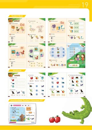 19PHONICS AND SONGS
Student Book
Workbook
Downloadable Teacher’s Classroom PPT
 