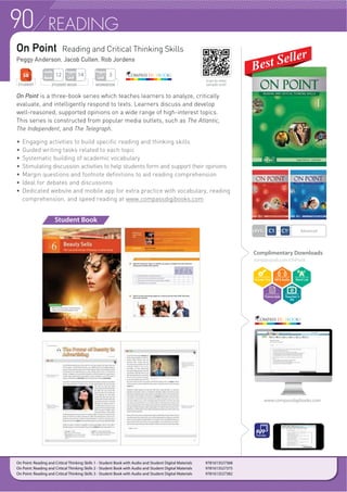 87READING
Power Reading
Paul Nation, Casey Malarcher
Power Reading is a three-book series developed by world acclaimed content
GHYHORSHU 3DXO 1DWLRQ 7KH FRXUVH IRFXVHV RQ WKH IRXUVWUDQG DSSURDFK WR
language instruction including meaning-focused input, meaning focused output,
language-focused learning, and fluency development. Each unit incorporates
reading and listening passages on related content, which both engages learners’
interest and provides useful information. The difficulty of the series is graded so
students progress through the levels comfortably handling increasingly longer and
more difficult passages. A variety of extension activities in the series support the
development of learners’ reading, listening, writing, and discussion skills.
f ,QIRUPDWLYH UHDGLQJ SDVVDJHV GHYHORSHG WR DGG WR WKH UHDOZRUOG NQRZOHGJH
of learners while practicing language skills in English
f 9RFDEXODU GHYHORSPHQW DFWLYLWLHV VSHFLILFDOO WDUJHWLQJ PLGIUHTXHQF DQG
academic words
f RPSUHKHQVLRQ TXHVWLRQV WDUJHWLQJ IDFWV DQG GHWDLOV PDNLQJ LQIHUHQFHV
understanding writers’ purposes, and understanding meanings of words and
phrases from context
f 7KUHH WSHV RI YRFDEXODU VHOHFWHG WR GHYHORS HPHUJHQWOHYHO UHDGHU IOXHQF
f 6NLOOVQWKHVLV H[WHQVLRQ DFWLYLWLHV GHYHORSHG WR SUDFWLFH PXOWLSOH ODQJXDJH
skills through content related to each unit’s topic
f 6WXGHQW GLJLWDO PDWHULDOV LQFOXGHG ZLWK ODVV %RRVWHU IRU 3 WDEOHWV DQG GHYLFHV
Student Book
Complimentary Downloads
www.compasspub.com/PR
ClassBooster
LEVEL
Upper Beginner~
Intermediate
STUDENT STUDENT BOOK
Pages
Unit
6
Units
Book
16
Power Reading Level 1 - Student Book with Student Digital Materials CD 9781945387289
Power Reading Level 2 - Student Book with Student Digital Materials CD 9781945387296
Power Reading Level 3 - Student Book with Student Digital Materials CD 9781945387302
Scan to view
sample unit!
Teacher’s
Kit
 