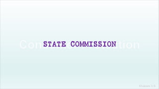 Khakare V.S.
STATE COMMISSION
 