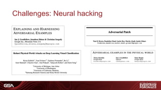 Challenges: Neural hacking
 