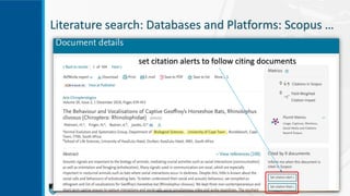 Literature search: Databases and Platforms: Scopus …
set citation alerts to follow citing documents
 