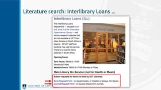 Literature search: Interlibrary Loans …
 