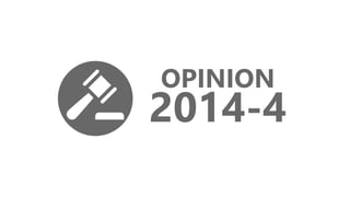 OPINION
2014-4
 