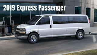 2019 Express Passenger
 