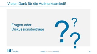 30
?
Vielen Dank für die Aufmerksamkeit!
Fragen oder
Diskussionsbeiträge
 
