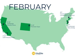 FEBRUARY 27th
Connecticut Turf &
Landscape Conference
5th-8th
ProGreen Expo
1st-2nd
Golf Industry Show
27th
Landscape
New Jersey
6th-8th
Landscape
Industry Show
 