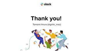 Thank you!
Tomomi Imura (@girlie_mac)
 