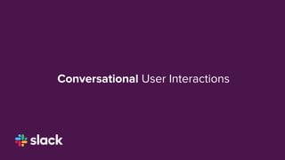 Conversational User Interactions
 