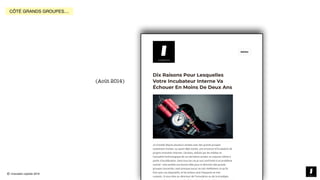 © innovation copilots 2019
CÔTÉ GRANDS GROUPES....
(Août 2014)
 