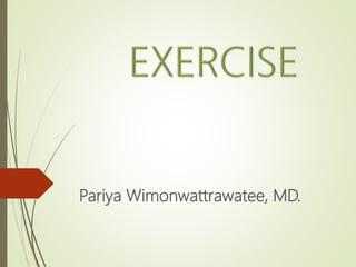 Pariya Wimonwattrawatee, MD.
 