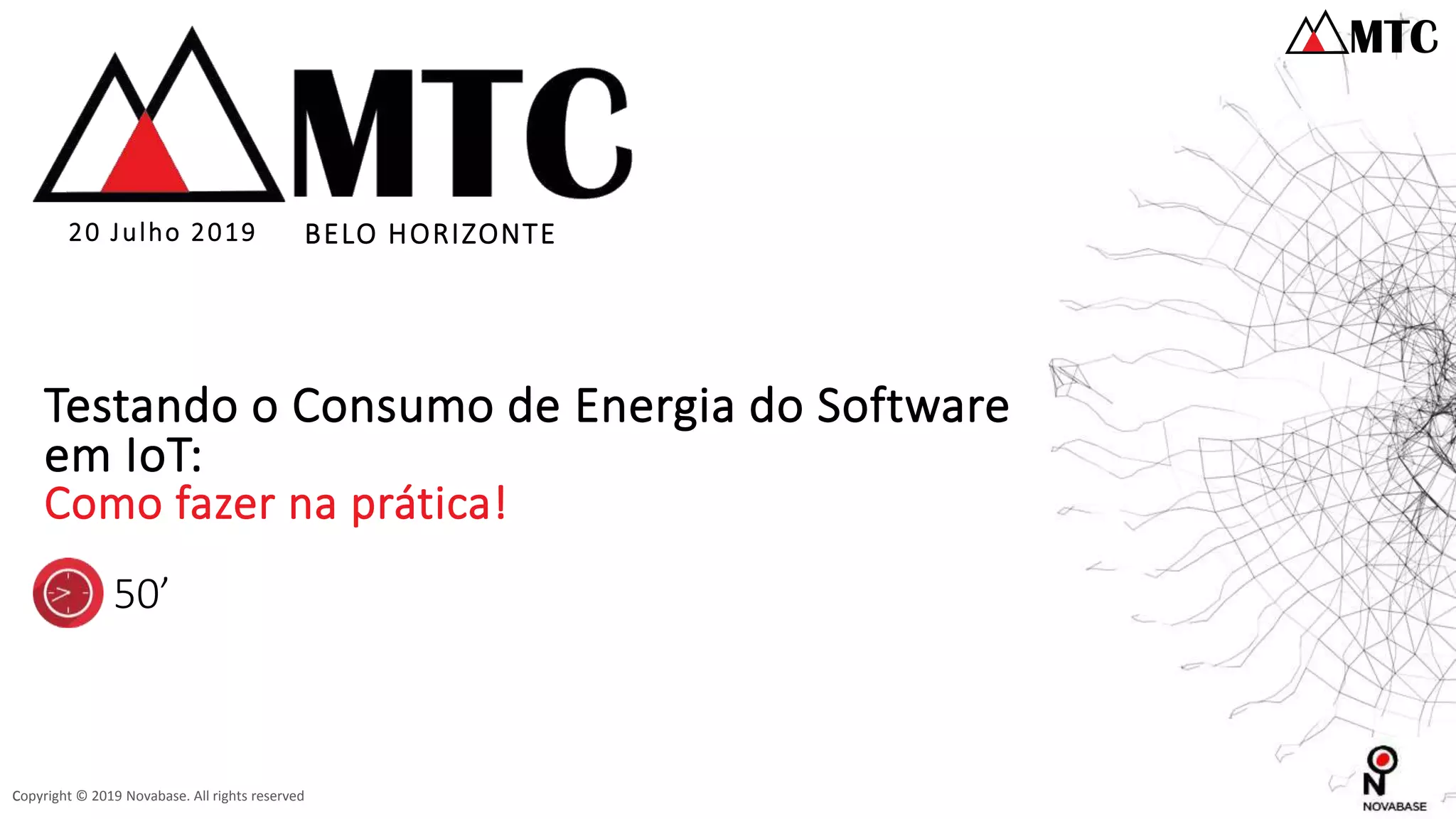 MTC 2019 - TESTANDO O CONSUMO DE ENERGIA DO SOFTWARE EM IOT: COMO FAZER ...
