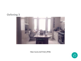 Oefening 3
https://youtu.be/iVVp9_8FtBo
 