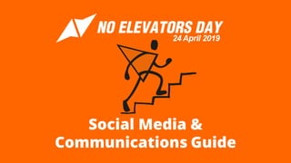 Social Media and
Communication s Guide
1
Social Media &
Communications Guide
 
