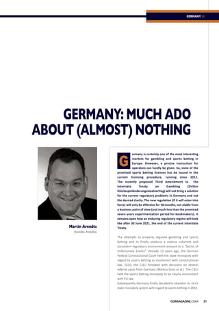 GERMANY: MUCH ADO
ABOUT (ALMOST) NOTHING
ermany is certainly one of the most interesting
markets for gambling and sports b...