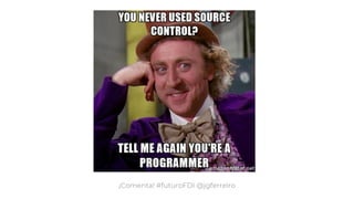 ¡Comenta! #futuroFDI @jgferreiro
 