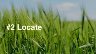 #2 Locate
 