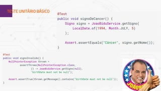 1TESTE UNITÁRIO BÁSICO
 