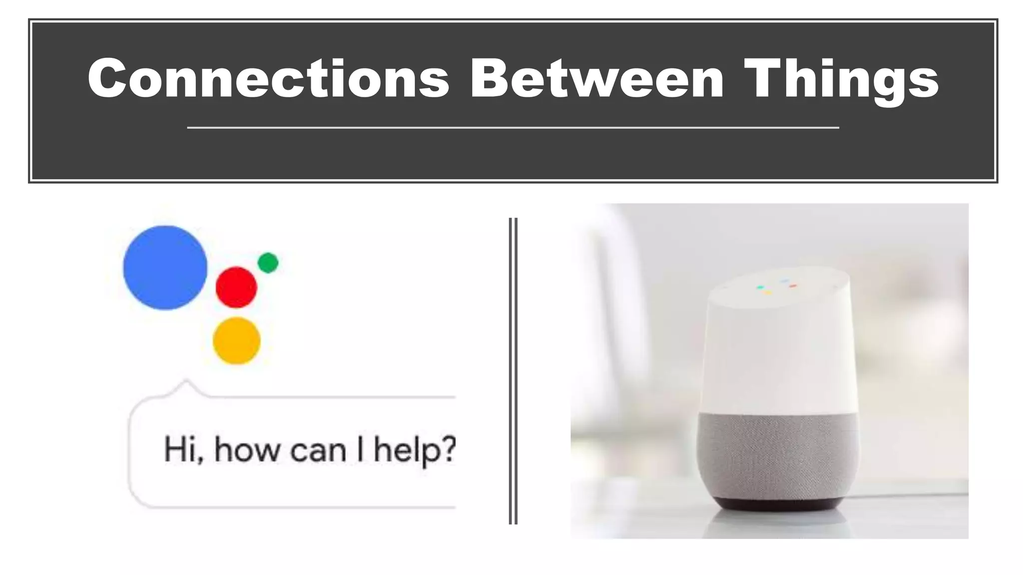 Connections Between Things
 